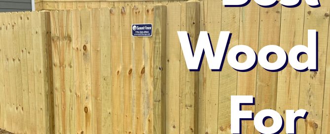Best Wood For Fencing near Atlanta, Ga